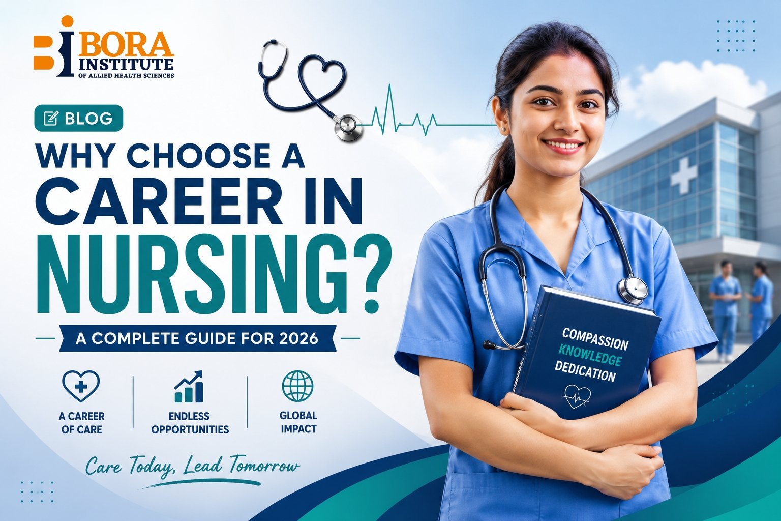 Why Choose a Career in Nursing? A Complete Guide for 2026